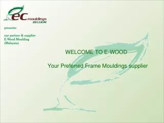 WELCOME TO E-WOOD