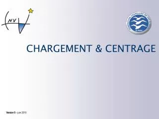 chargement centrage