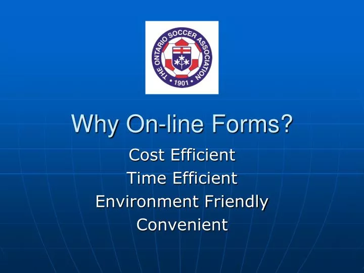 why on line forms