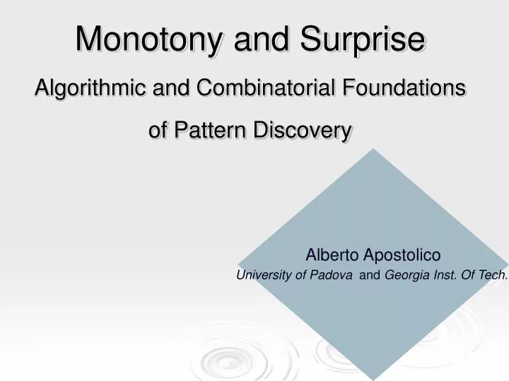monotony and surprise algorithmic and combinatorial foundations of pattern discovery