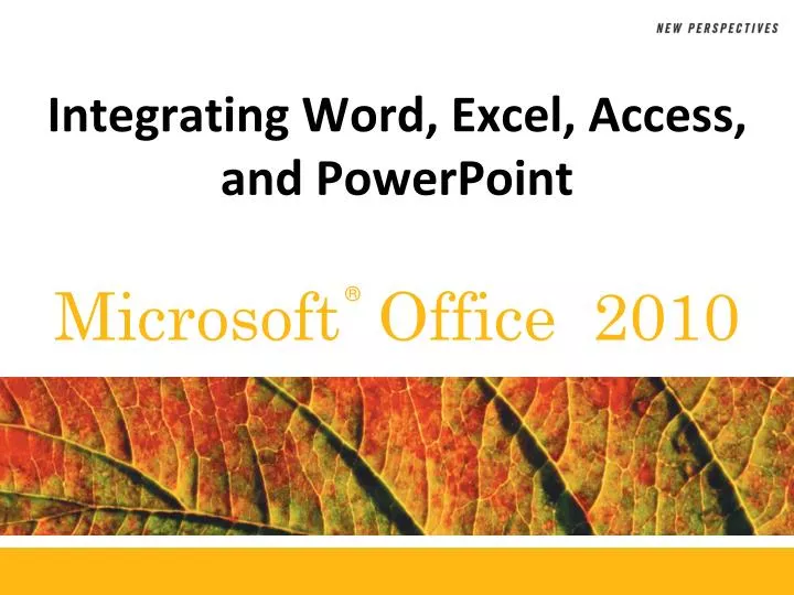 integrating word excel access and powerpoint