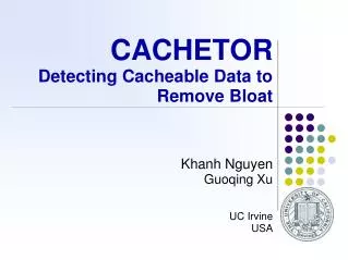CACHETOR Detecting Cacheable Data to Remove Bloat
