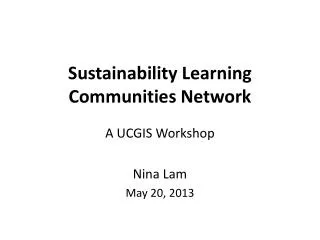 Sustainability Learning Communities Network