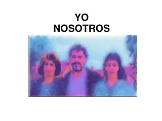 yo nosotros