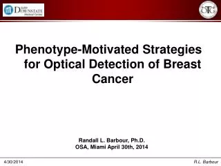 Phenotype-Motivated Strategies for Optical Detection of Breast Cancer