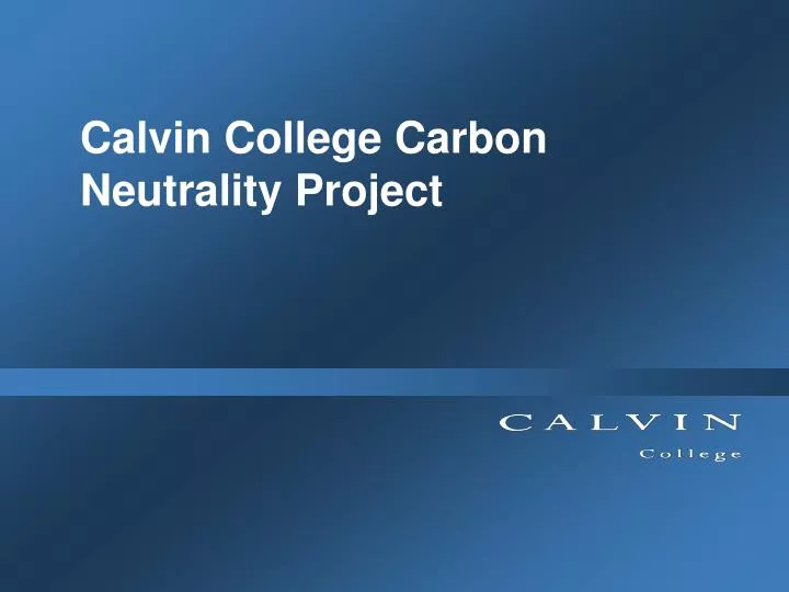 calvin college carbon neutrality project