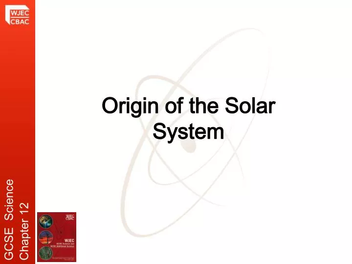 origin of the solar system
