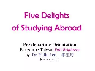 Five Delights of Studying Abroad