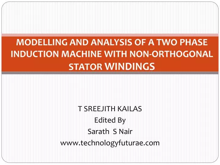 modelling and analysis of a two phase induction machine with non orthogonal stator windings