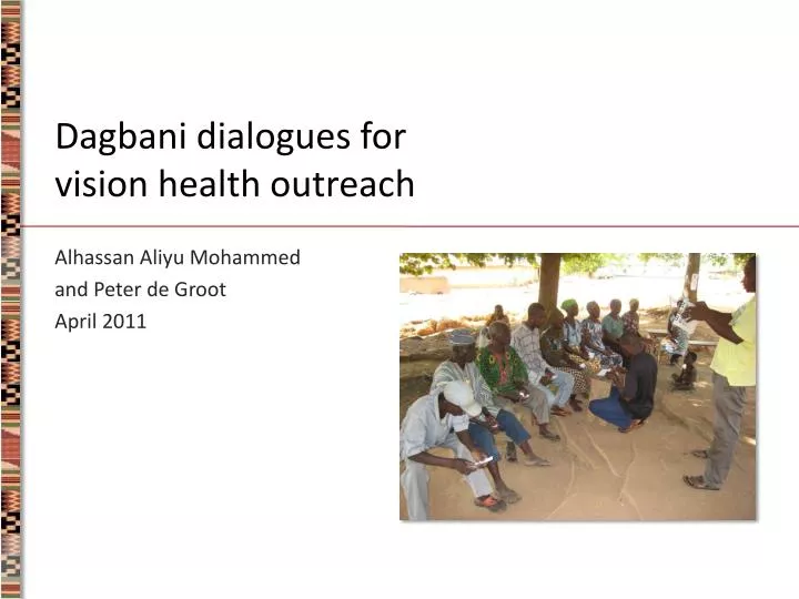 dagbani dialogues for vision health outreach