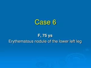 Case 6