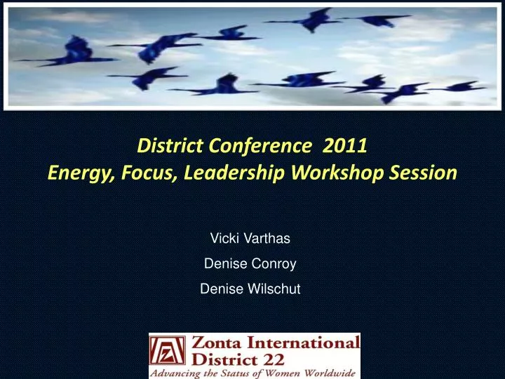 district conference 2011 energy focus leadership workshop session