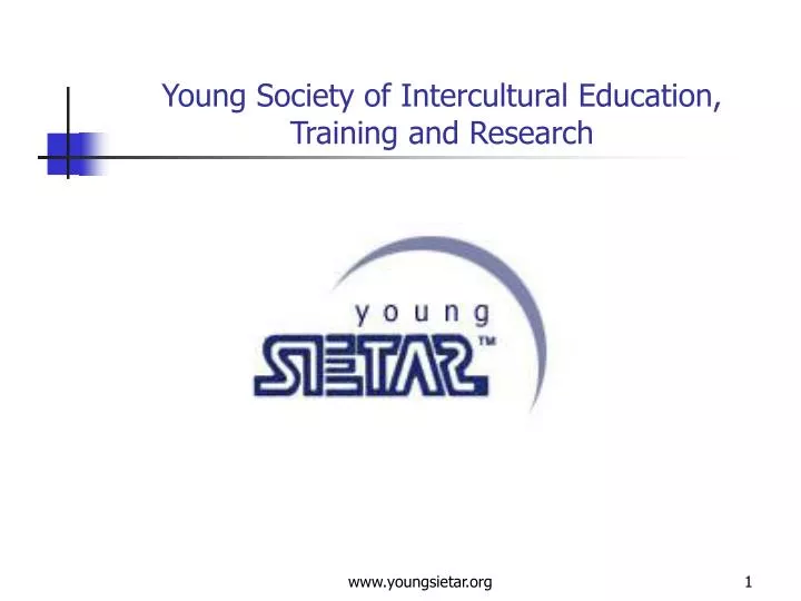 young society of intercultural education training and research