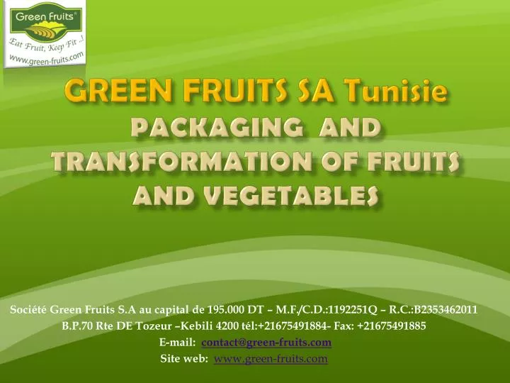 green fruits sa tunisie packaging and transformation of fruits and vegetables