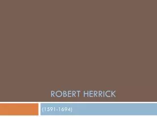 Robert Herrick