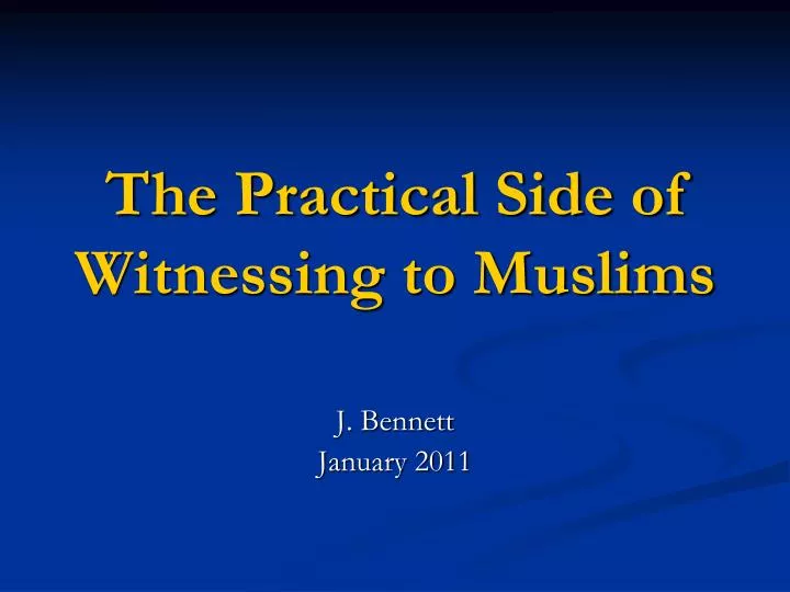 the practical side of witnessing to muslims
