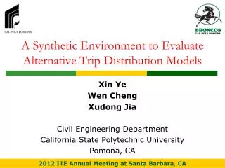 A Synthetic Environment to Evaluate Alternative Trip Distribution Models