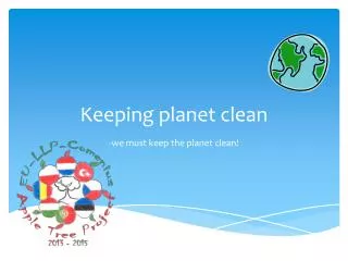 Keeping planet clean