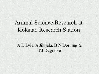 Animal Science Research at Kokstad Research Station