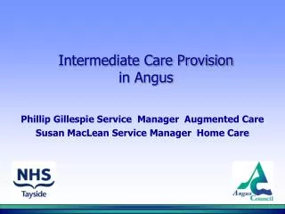 Intermediate Care Provision in Angus