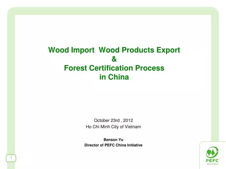 wood import wood products export forest certification process in china