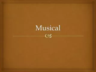 musical