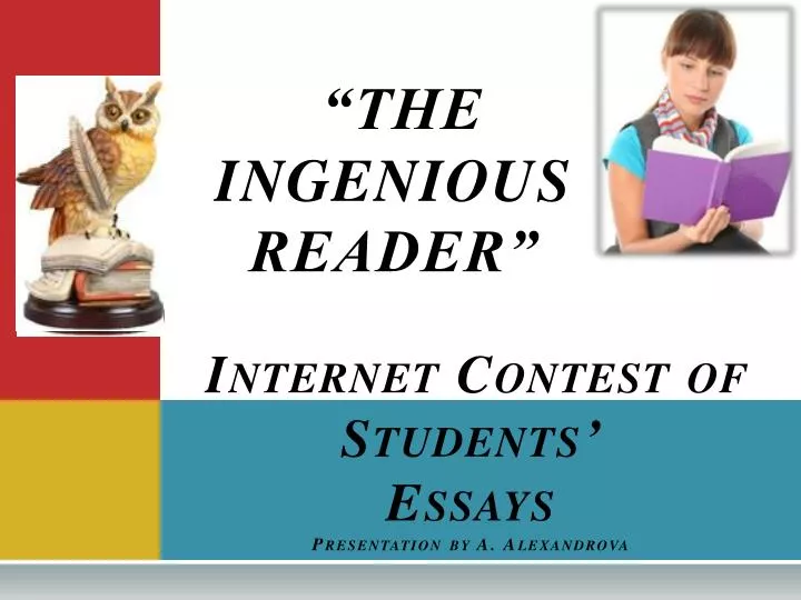 internet contest of students essays presentation by a alexandrova