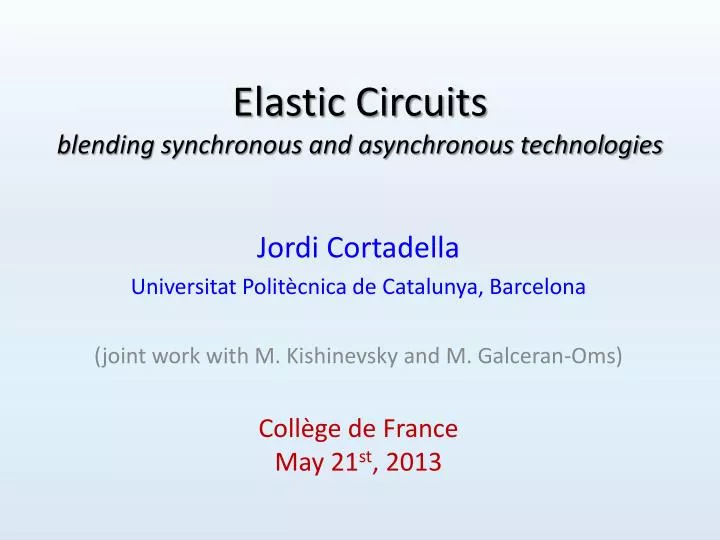 elastic circuits blending synchronous and asynchronous technologies