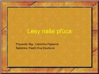 lesy na e p ca