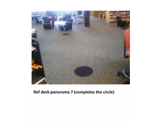 Ref desk panorama 7 (completes the circle)