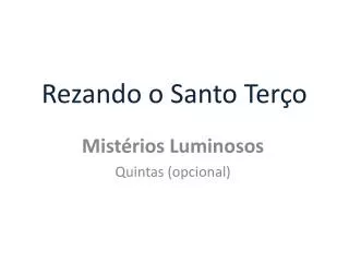 rezando o santo ter o