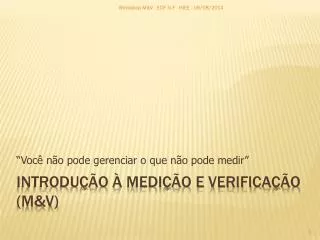 voc n o pode gerenciar o que n o pode medir