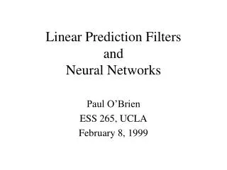 Linear Prediction Filters and Neural Networks