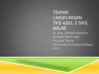 teknik lingkungan tks 4203 2 sks wajib