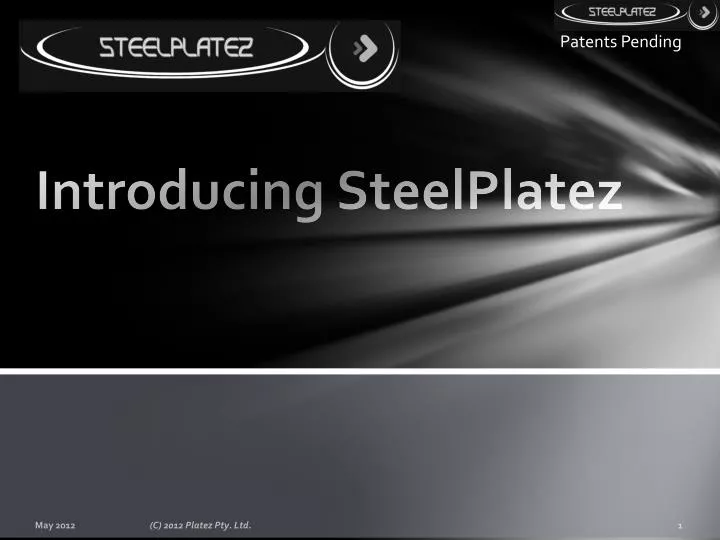 introducing steelplatez