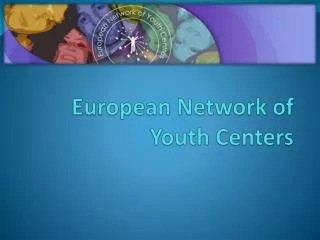 European Network of Youth Centers