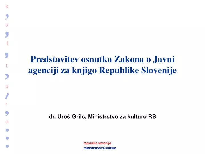 predstavitev osnutka zakona o javni agenciji za knjigo republike slovenije