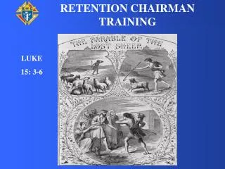 RETENTION CHAIRMAN TRAINING