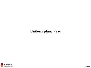 Uniform plane wave