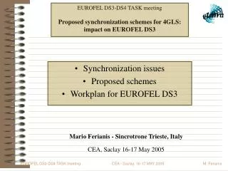 EUROFEL DS3 -DS4 TASK meeting Proposed synchronization schemes for 4GLS: impact on EUROFEL DS3