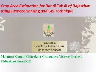 Crop Area Estimation for Bundi Tahsil of Rajasthan using Remote Sensing and GIS Technique