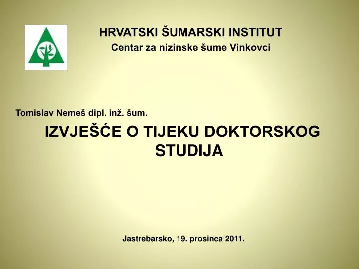 hrvatski umarski institut centar za nizinske ume vinkovci