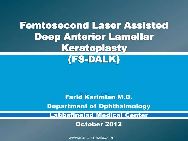 femtosecond laser assisted deep anterior lamellar keratoplasty fs dalk