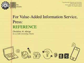 For Value-Added Information Service, Press: REFERENCE
