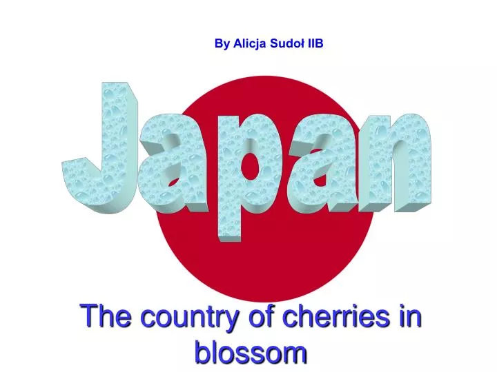 the country of cherries in blossom