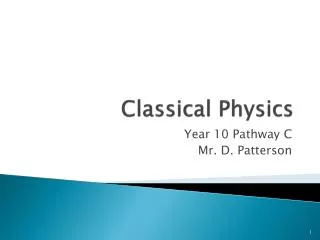 Classical Physics