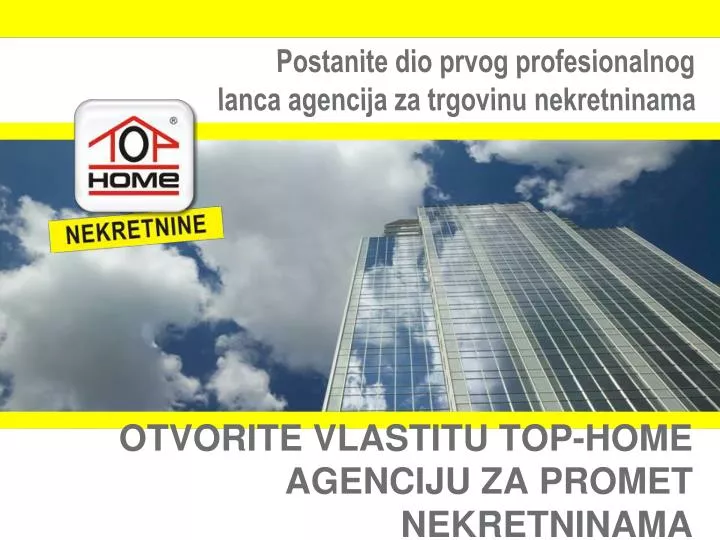 otvorite vlastitu top home agenciju za promet nekretninama