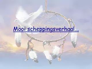 mooi scheppingsverhaal