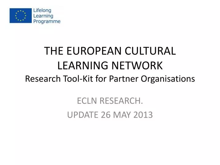 the european cultural learning network research tool kit for partner organisations