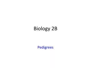 Biology 2B